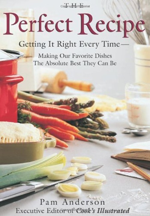 The Perfect Recipe : Getting It Right Every Time-- Making Our FavFree US Delivery | ISBN:0395894034