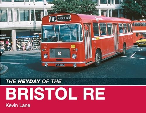 The Heyday of the Bristol RE: 1 by Kevin Lane Hardback Book The Fast FreeFREE US DELIVERY | ISBN: 0711032769 | Quality Books