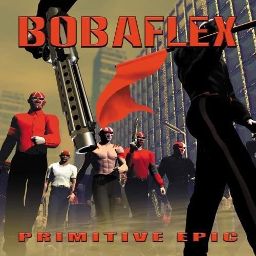 Bobaflex Primitive Epic (CD)Another great item from Rarewaves USA | Free delivery!