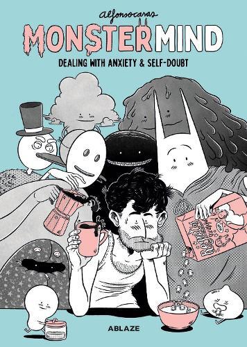 Alfonso Casas MonsterMind: Dealing With Anxiety & Self-Doubt (Hardback)