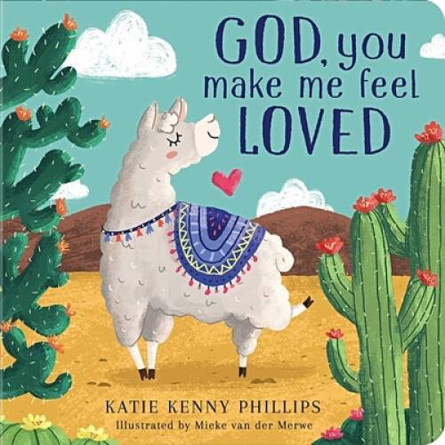 God, You Make Me Feel Loved - Board book By Katie Kenny Phillips - GOOD