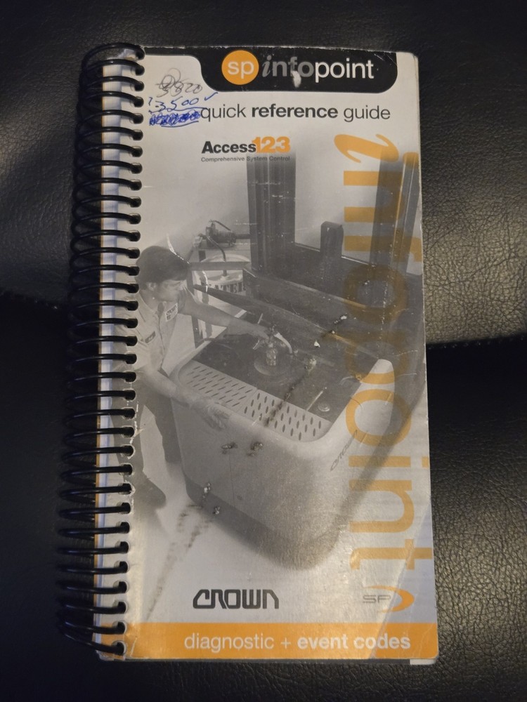 Crown SP 3500 Forklift Quick Reference Guide,Codes ,Diagnostic&Trouble Shooting