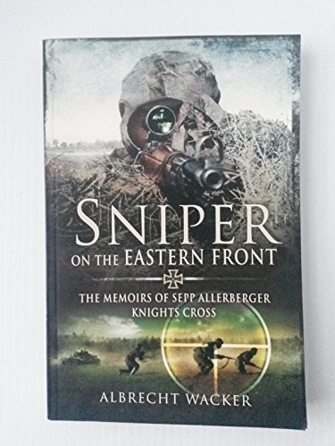 Sniper on the Eastern Front by Albrecht Wacker 1781590044 The Fast Free ShippingFREE US DELIVERY | ISBN: 1781590044 | Quality Books