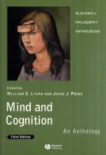 Mind and Cognition: An Anthology; Blackwell Philos- paperback, Prinz, 1405157852