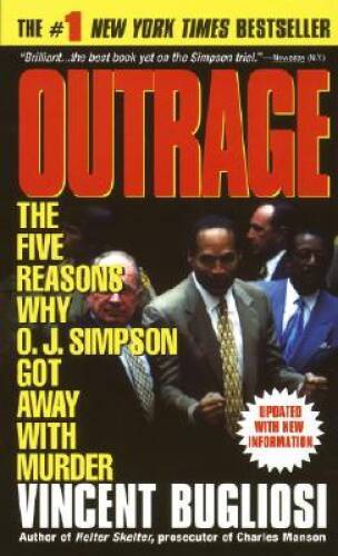 Outrage: The Five Reasons Why O.J. Simpson Got Away With Murder - GOOD