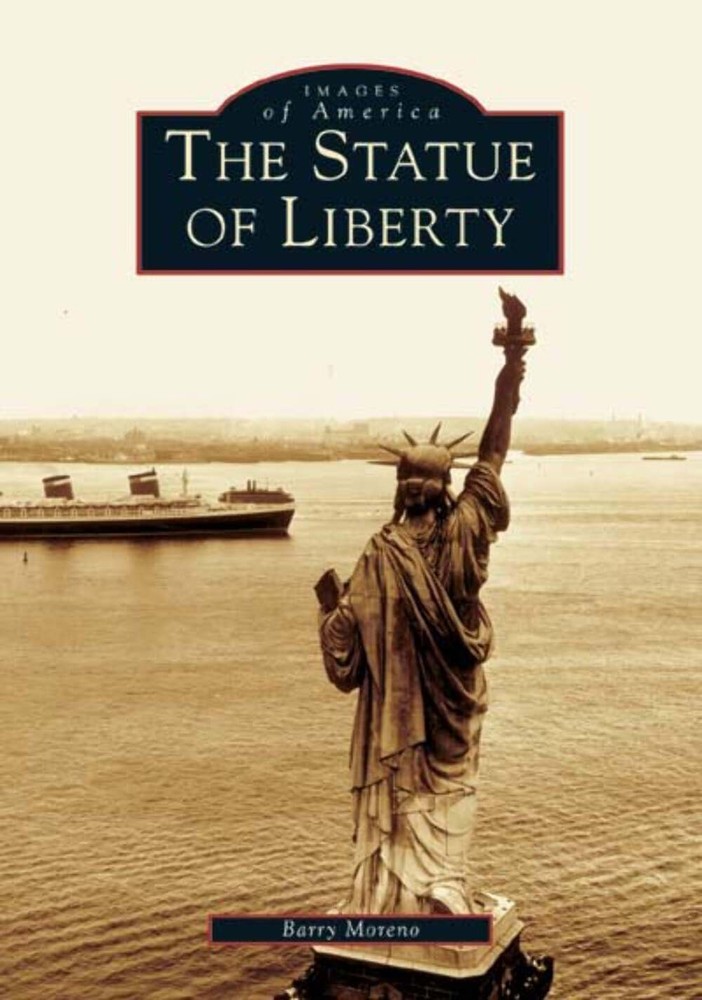 Vintage Photos of the Statue of Liberty NY in Images of America Arcadia Publishing 9780738536897