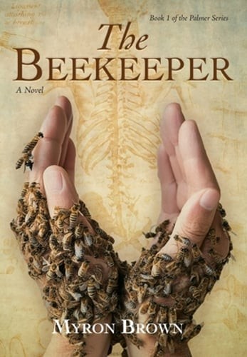 The Beekeeper by Myron Brown: New