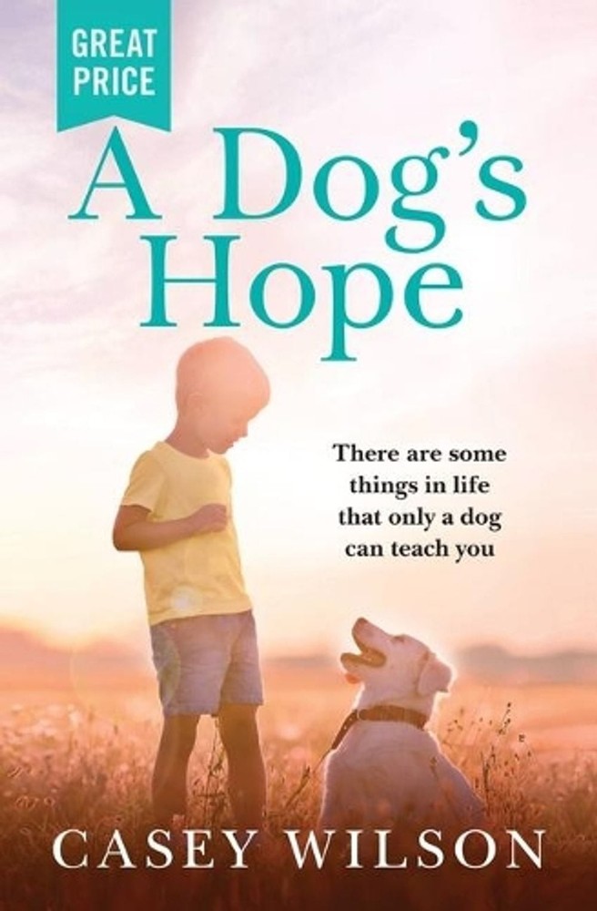 A Dog's Hope by Casey Wilson (English) Paperback Book