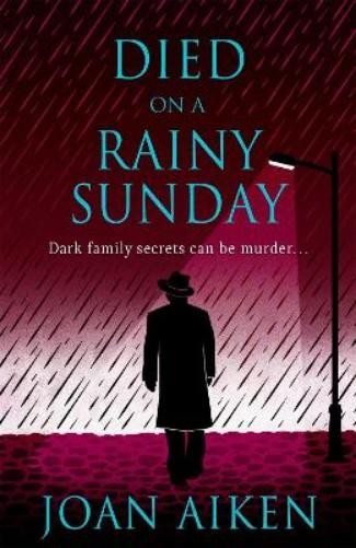 Joan Aiken Died on a Rainy Sunday (Paperback) (UK IMPORT)All Tariffs and Duties included - no additional charges