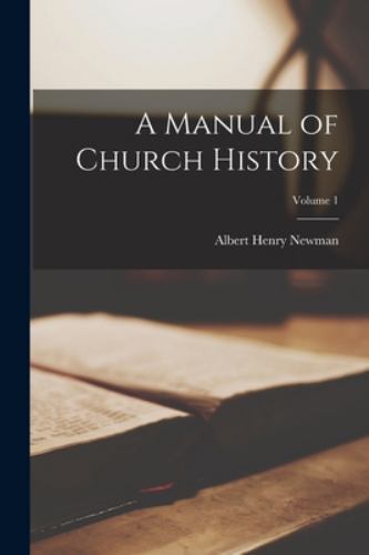 A Manual of Church History; Volume 1, Brand New, Free shipping in the US