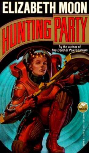 Hunting Party by Elizabeth Moon: Used