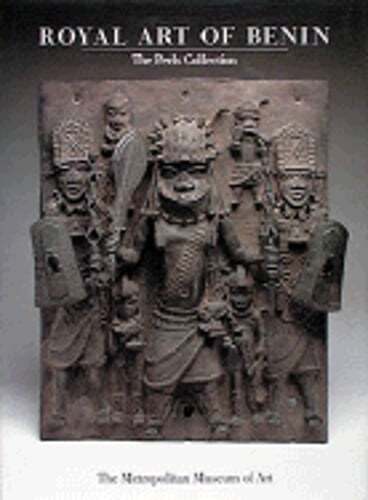 Royal Art of Benin: The Perls Collection in the Metropolitan Museum of Art: Used
