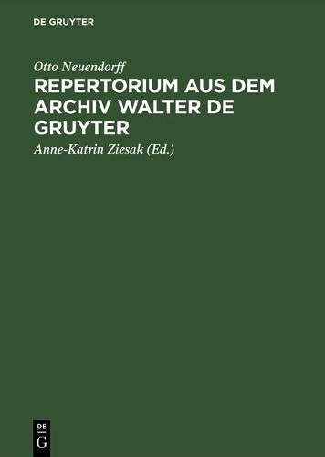 Otto Neuendorff Repertorium aus dem Archiv Walter de Gruyter (Hardback)Another great item from Rarewaves USA | Free delivery!
