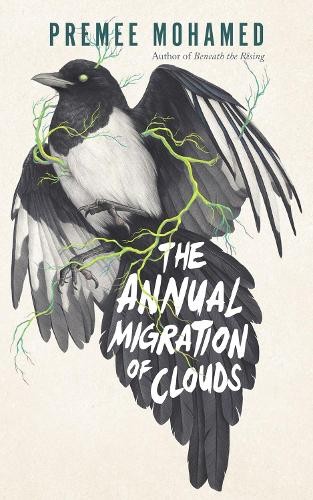 Premee Mohamed The Annual Migration of Clouds (Paperback)Another great item from Rarewaves USA | Free delivery!