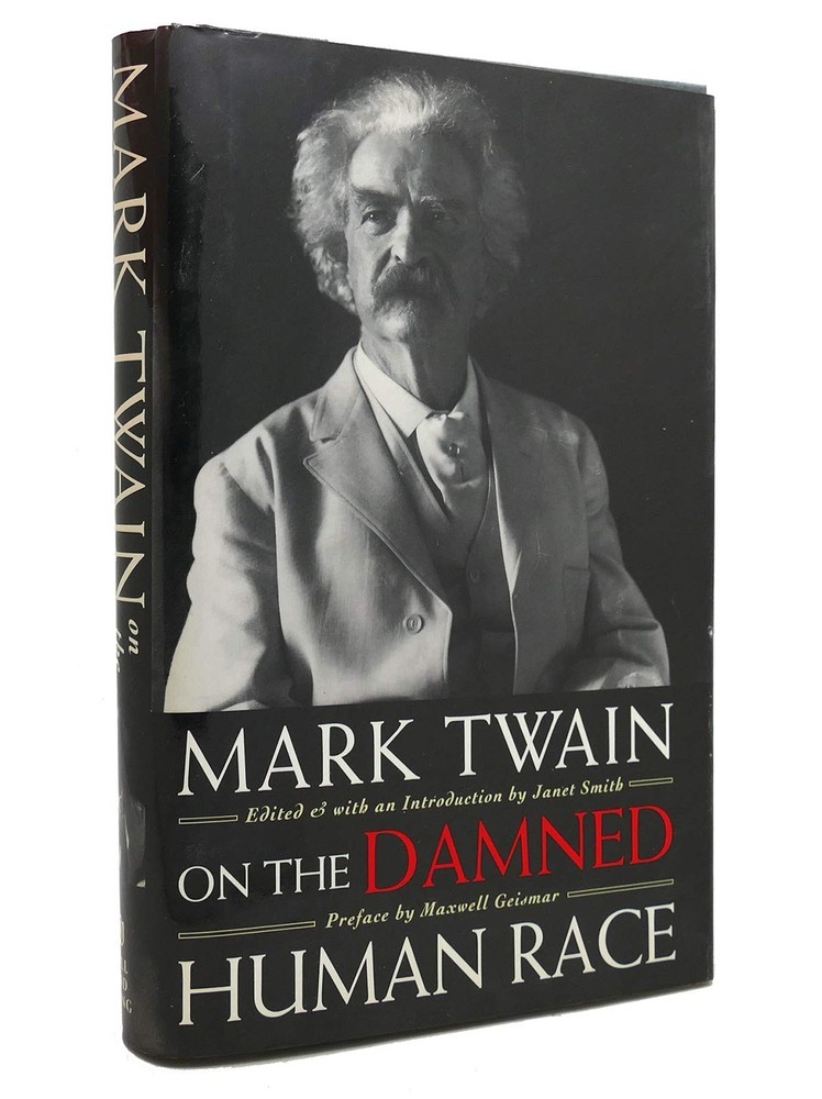 Mark Twain On the Damned Human Race