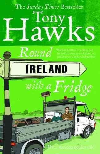 Round Ireland With a Fridge, Paperback by Hawks, Tony, Like New Used, Free sh...