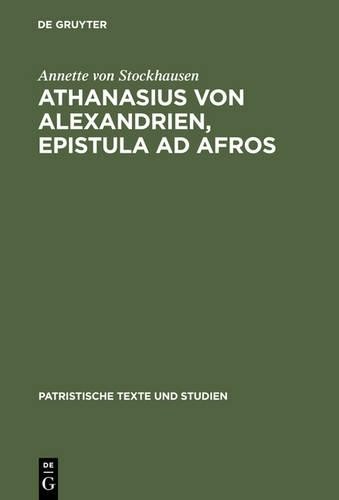 Annette von Stockhausen Athanasius von Alexandrien, Epistula ad Afros (Hardback)