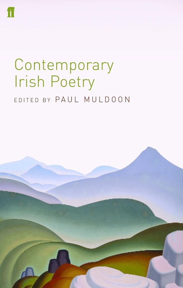 Contemporary Irish Poetry by Paul Muldoon (English) Paperback Book