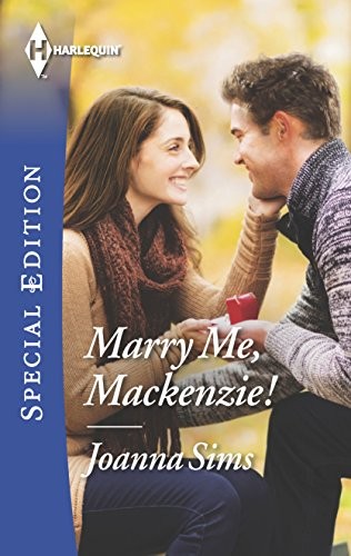 Marry Me, Mackenzie (Harlequin Special Edition) - Mass Market Paperback - GOOD
