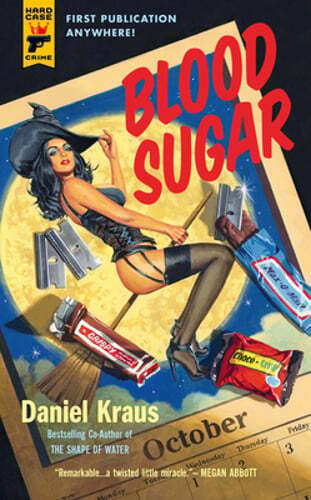 Blood Sugar by Daniel Kraus: Used