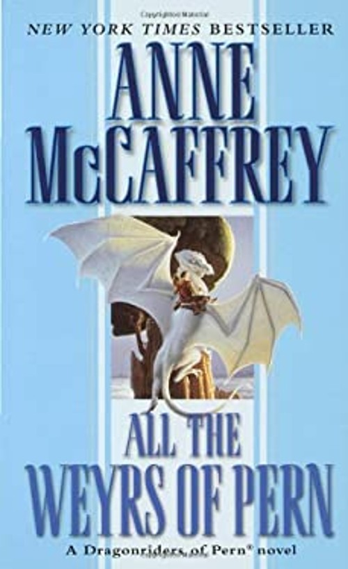 All the Weyrs of Pern Mass Market Paperbound Anne McCaffreyFree US Delivery | ISBN:0345368932