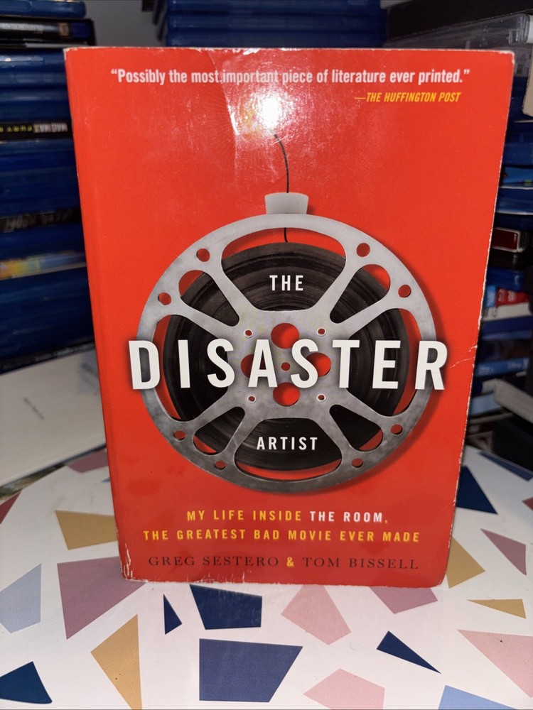Disaster Artist : My Life Inside the Room, the Greatest Bad Movie Ever Made...
