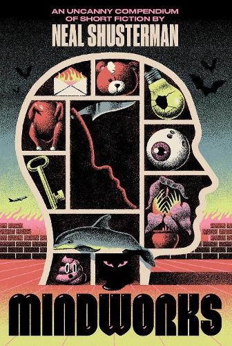 MindWorks: An Uncanny Compendium of..., Shusterman, Nea