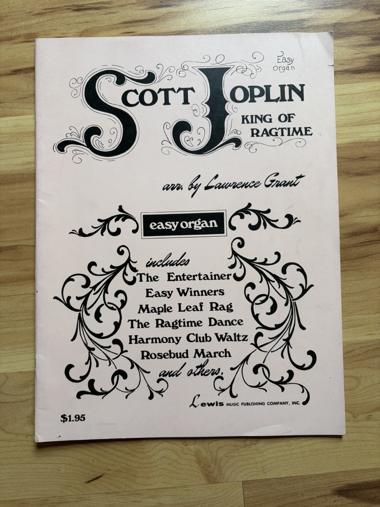Sheet Music Scott Joplin King of Ragtime Lawrence Grant Easy Organ Song Book VTG