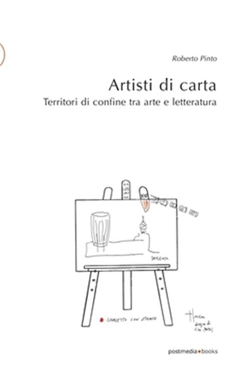 Artisti di carta: Territori di confine tra arte e letteratura (Paperback or Soft