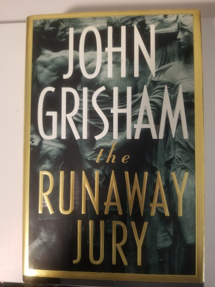 Runaway Jury by John Grisham, Hardcover - Excellent - 401 Pages - Legal Thriller