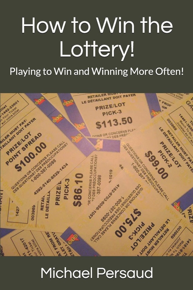 How to Win the Lottery!: Playing and Winning More Often!