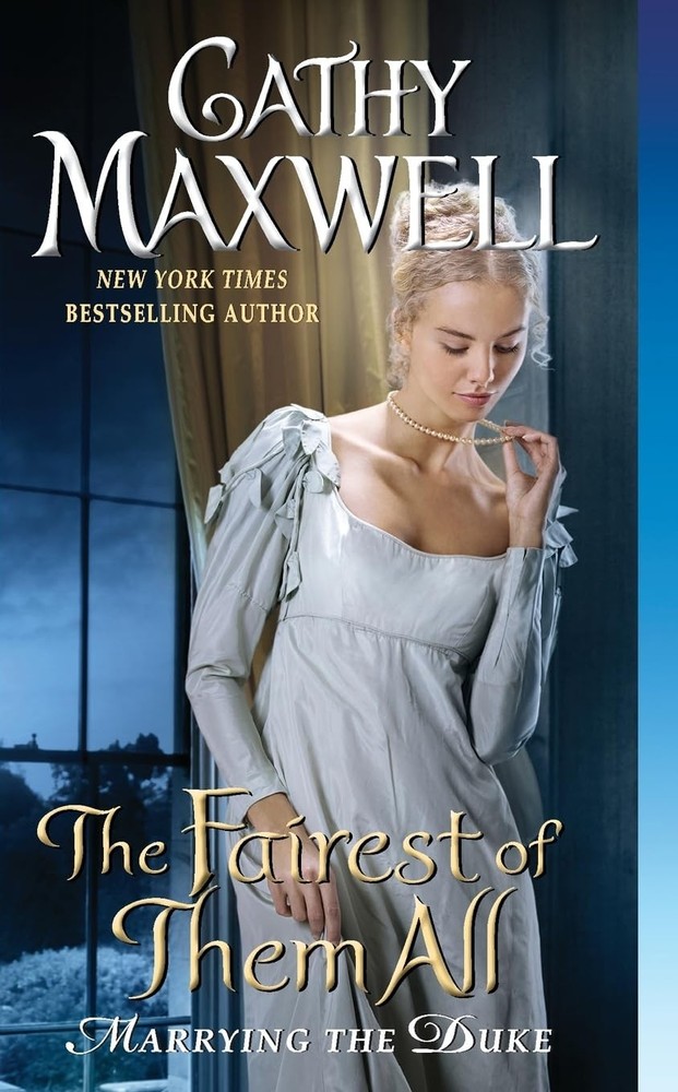 The Fairest of Them All: Marrying the Duke by Maxwell