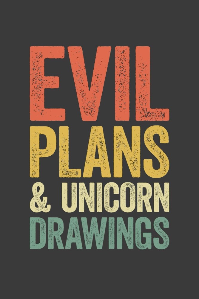 Evil Plans And Unicorn Drawings: 6 x 9 Blank Lined Notebook Journal Vintage - Fu