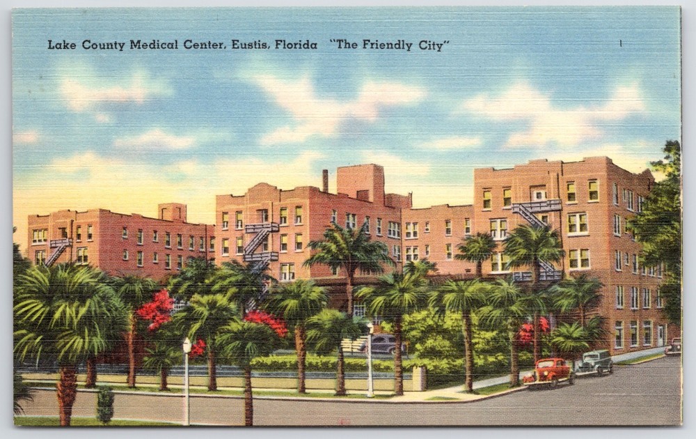 Florida Eustis Lake County Medical Center “The Friendly City” Linen Postcard