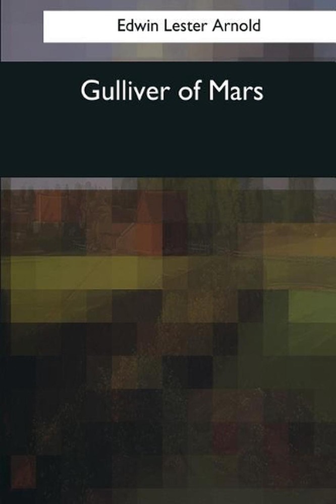 Gulliver of Mars by Edwin L. Arnold (English) Paperback Book