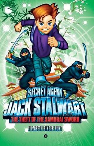 Secret Agent Jack Stalwart: Book 11: The Theft of the Samurai Sword: Japan: Used