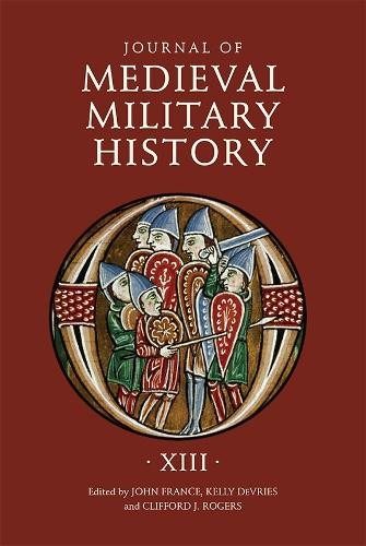 John France Journal of Medieval Military History (Hardback)