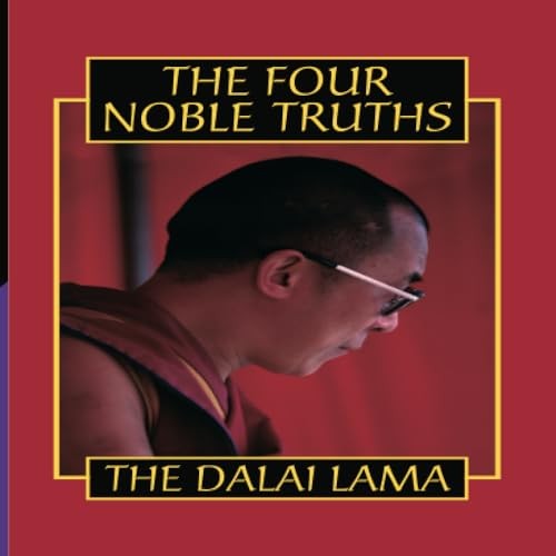 The Four Noble Truths, Dalai Lama, His Holiness the