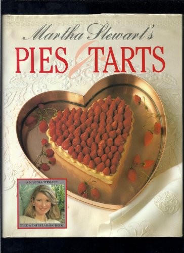 Martha Stewart's Pies and Tarts by Stewart