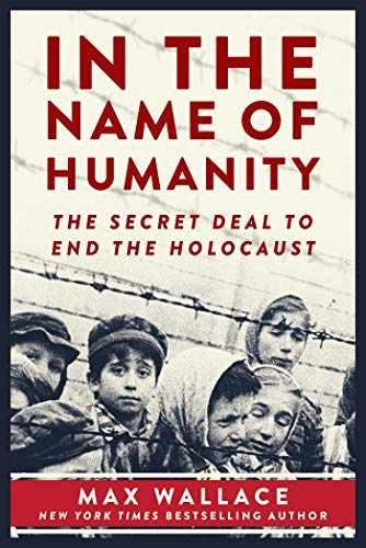 In the Name of Humanity: The Secret - Hardcover, by Wallace Max - Very Good b