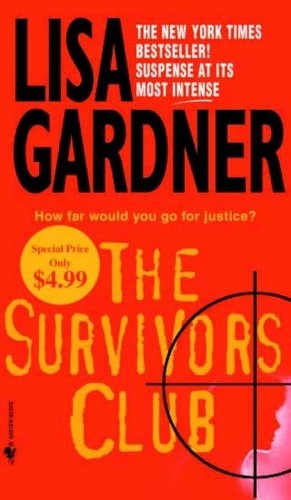 The Survivors Club by Gardner, Lisa, Good Book