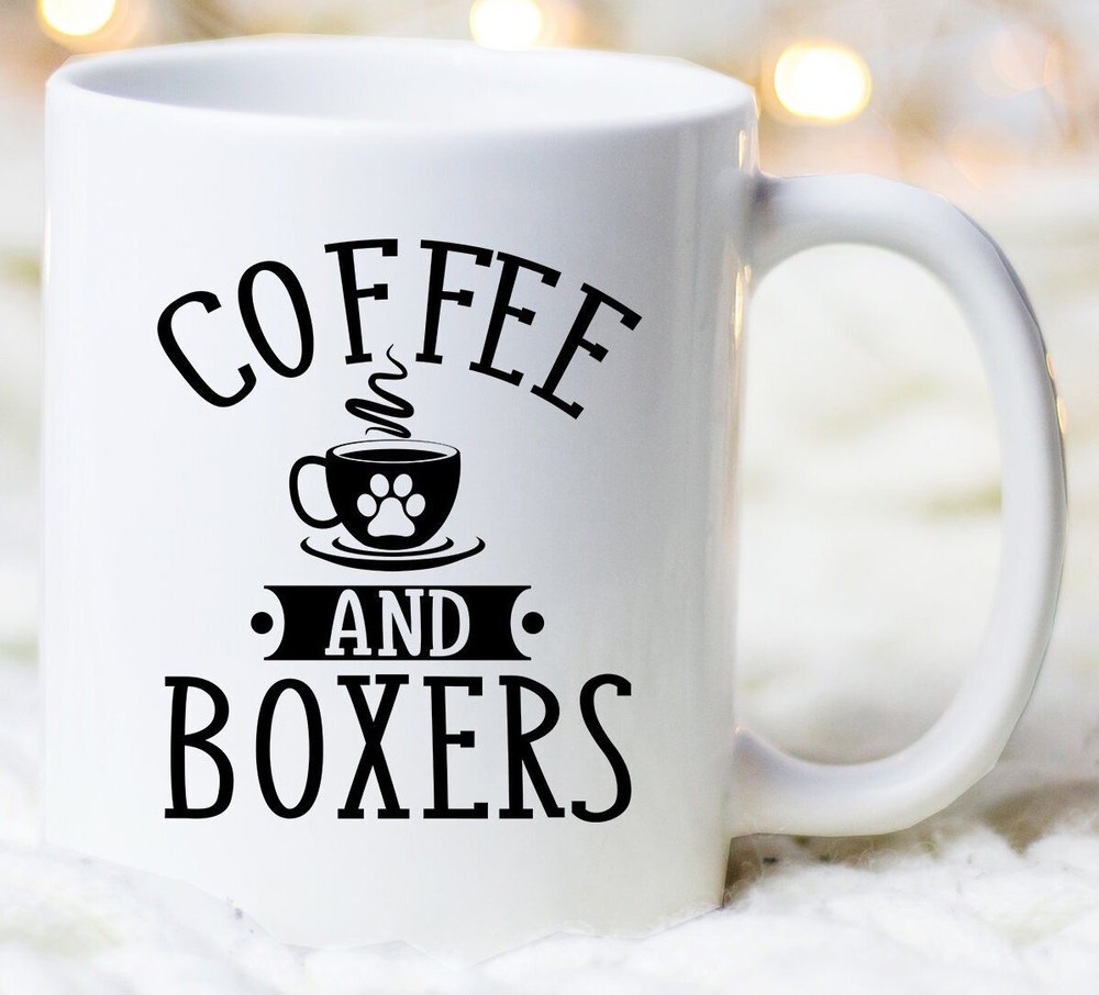 Coffee And Boxers Mug Boxer Mug Boxer Dog Boxer Coffee Mug Boxer Lover Boxer