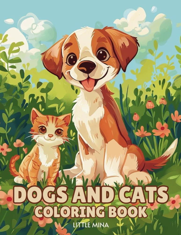 Dogs And Cats Coloring Book: Cute Dog and Cat Coloring Pages for Kids and Adults