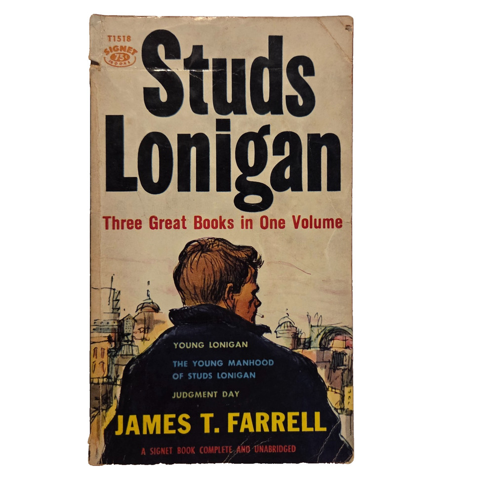 Studs Lonigan by James T. Farrell 3 Books in 1 Signet 1958 1st Print Fiction PB