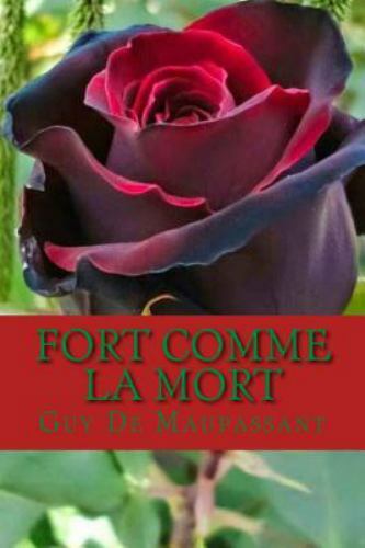 Fort Comme La Mort, Paperback by Maupassant, Guy de, Brand New, Free shipping...