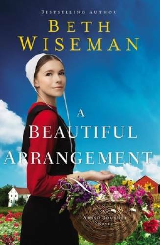 A Beautiful Arrangement (An Amish Journey Novel) - Paperback - GOOD