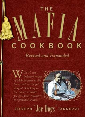 The Mafia Cookbook: Revised and Expanded by Joseph Iannuzzi: Used