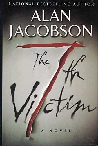 The 7th Victim - Hardcover, by Alan Jacobson - Very Good b