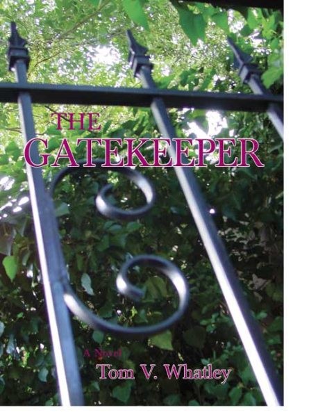 Gatekeeper, Hardcover by Whatley, Tom V., Brand New, Free shipping in the US
