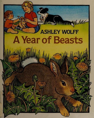 A Year of Beasts by Wolff, Ashley, Acceptable Book